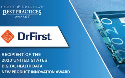 Frost & Sullivan Recognizes DrFirst for Solutions Providing Secure Communication, Collaboration, and Real-Time Access to Patient Information at the Point of Care