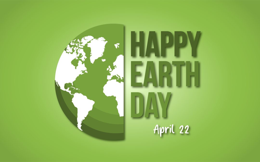 Earth Day 2022 – Invest in Our Planet